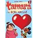 Tamara, tome 2 : C'est bon l'amour !