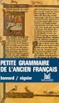 Petite grammaire de l'ancien fran�ais