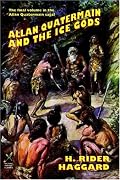Allan Quatermain and the Ice Gods