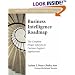 Business Intelligence Roadmap: The Complete Project Lifecycle for Decision-Support Applications (Addison-Wesley Information Technology Series)