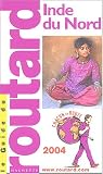  Guide du routard Guide du Routard : Inde du Nord 2004 
