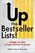Up the Bestseller Lists!: A Hands-On Guide to Successful Book Promotion