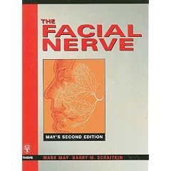 The Facial Nerve: May's Second Edition