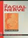 The Facial Nerve: May's Second Edition