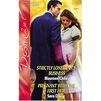 Strictly Lonergan's Business: AND Pregnant with the First Heir (Silhouette Desire): AND Pregnant with the First Heir (Silhouette Desire)