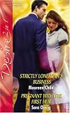 Strictly Lonergan's Business: AND Pregnant with the First Heir (Silhouette Desire): AND Pregnant with the First Heir (Silhouette Desire)