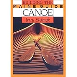 building the maine guide canoe