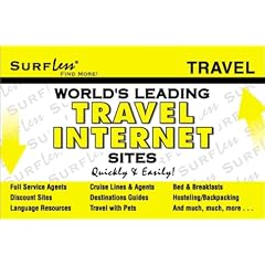 SurfLess Find More! World's Leading Travel Internet Sites (Surfless World's Leading Travel Internet Sites)