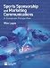 Sports Sponsorship and Marketing Communications: A European Perspective
