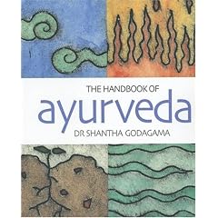 The Handbook of Ayurveda