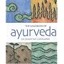 The Handbook of Ayurveda