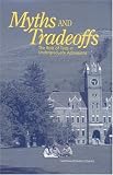 Myths and Tradeoffs: The Role of Tests in Undergraduate Admissions (Compass Series (Washington, D.C.).)
