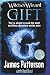 The Gift. by James Patterson (Witch & Wizard)