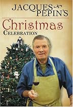 Jacques Pepin's Christmas Celebration