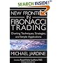 New Frontiers in Fibonacci Trading: Charting Techniques, Strategies & Simple Applications