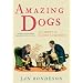 Amazing Dogs: A Cabinet of Canine Curiosities