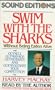 Swim with the Sharks