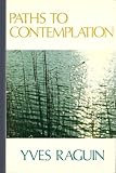 Paths to contemplation