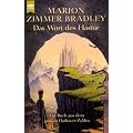 Das Wort des Hastur. Ein Buch aus dem gro�en Darkover- Zyklus.