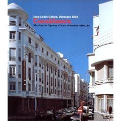 Casablanca: Mythes et figures d'une aventure urbaine