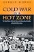 Cold War in a Hot Zone: The United States Confronts Labor and Independence Struggles in the British West Indies