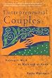 Entrepreneurial Couples: Making it Work at Work and at Home