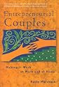 Entrepreneurial Couples: Making it Work at Work and at Home