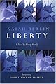 Liberty: Incorporating Four Essays on Liberty 
