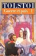 Guerre et paix, tome 1