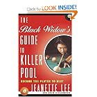 The Black Widow's Guide to Killer Pool: Become the Player to Beat by Jeanette Lee and Adam Gershenson