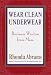 Book Wear Clean Underwear: Business Wisdom From Mom