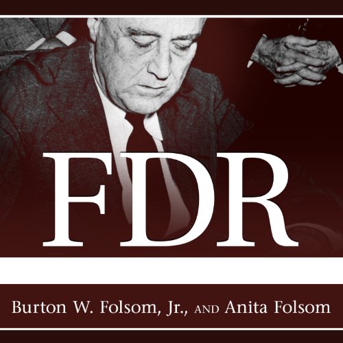 FDR Goes to War: How Expanded Executive Power, Spiraling National Debt, and Restricted Civil Liberties Shaped Wartime America