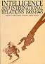 Intelligence and International Relations, 1900-1945 (Exeter Studies in History)