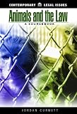 Animals And The Law : A Sourcebook