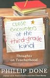 Close Encounters of the Third-Grade Kind: Thoughts on Teacherhood