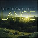 Don't Think It (feel It)