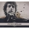 Pure Dylan - An Intimate Look at Bob Dylan