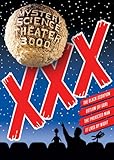 Mystery Science Theater 3000: XXX