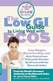 The Low GI Guide to Living Well with PCOS (New Glucose Revolution)