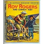 Roy Rogers and Cowboy Toby (Little Golden Books) book cover
