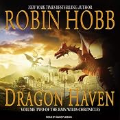 Dragon Haven: Rain Wilds Chronicles, Volume 2 | Robin Hobb