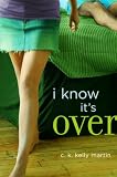 I Know It's Over