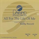 All For The Life Of Me [Accompaniment/Performance Track]