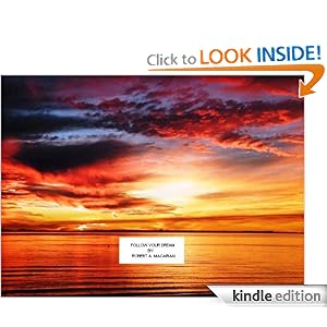 Follow Your Dream Robert Magarian