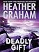 Deadly Gift (Thorndike Press Large Print Basic Series)