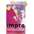Impro: Improvisation and the Theatre (Performance Books)