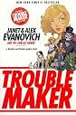 Troublemaker [ TROUBLEMAKER ] by Evanovich, Alex ( Author ) Jul-05-2011 Paperback