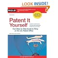 Patent It Yourself: Your Step-By-Step Guide to Filing at the U.S. Patent Office