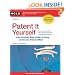 Patent It Yourself: Your Step-by-Step Guide to Filing at the U.S. Patent Office