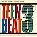Teen Beat, Volume 3: Another 30 Great Rockin' Instrumentals